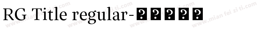 RG Title regular字体转换